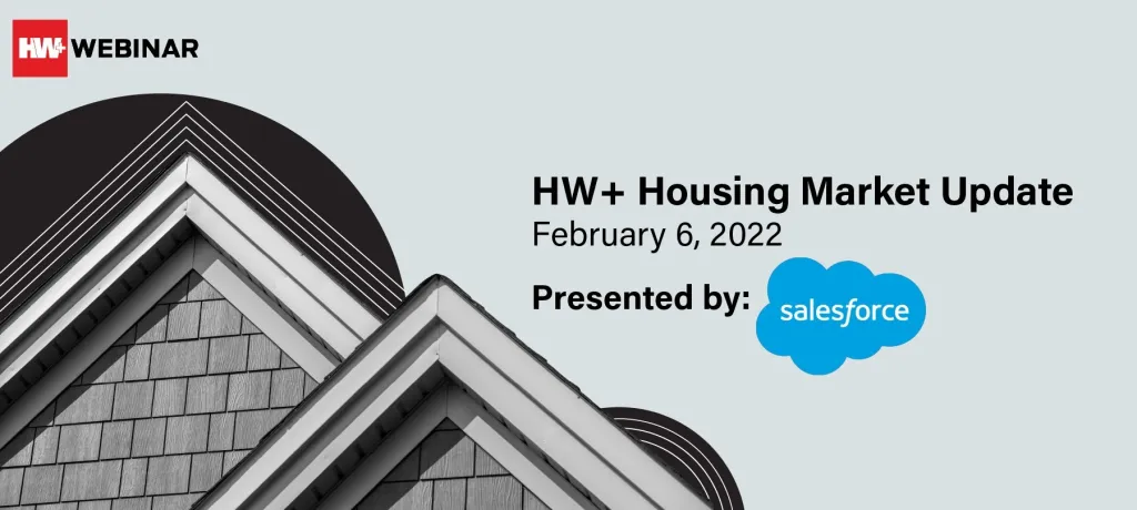 HW+ Housing Market Update - February 6