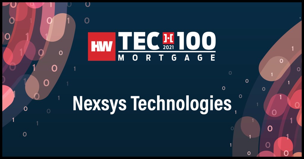 Nexsys Technologies-2021 Tech100 winners-mortgage
