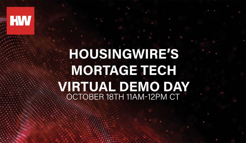 HousingWire Mortgage Tech DemoDay