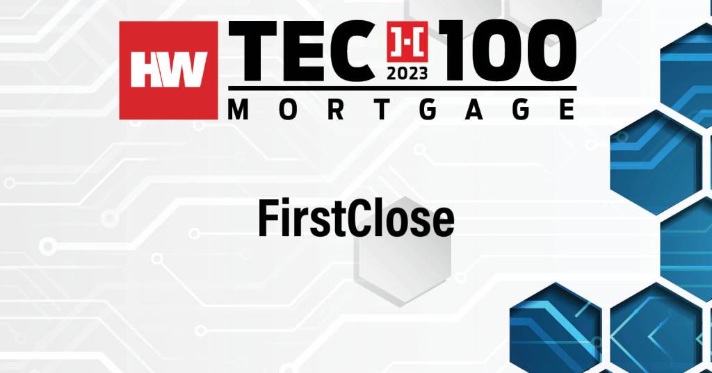 FirstClose Tech 100 Mortgage