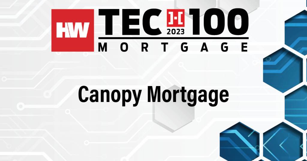 Canopy Mortgage Tech 100 Mortgage