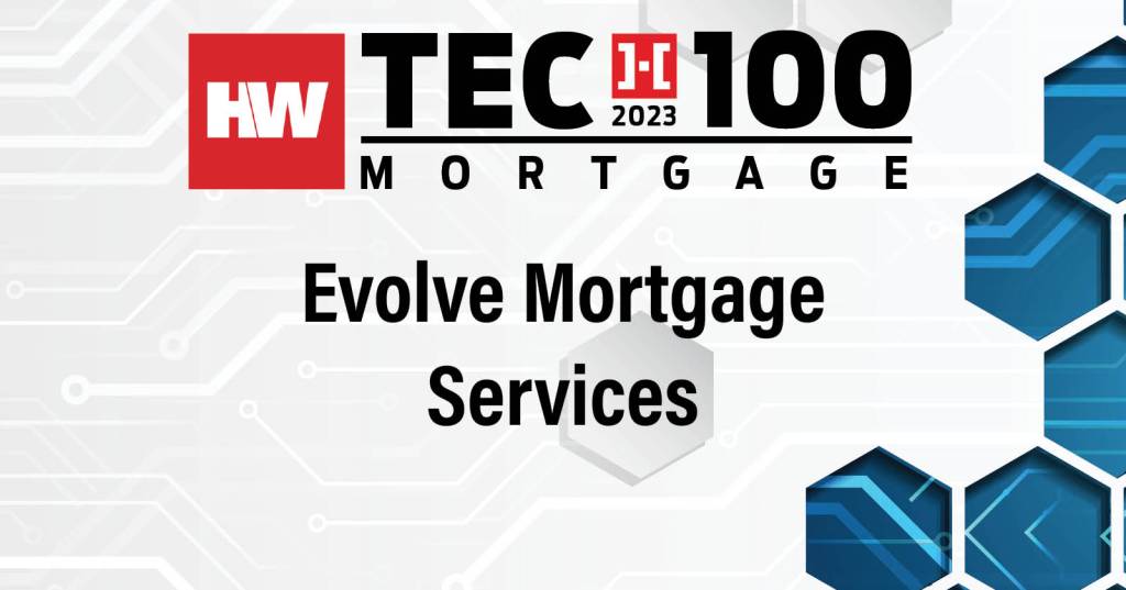 Evolve Mortgage Services Tech 100 Mortgage