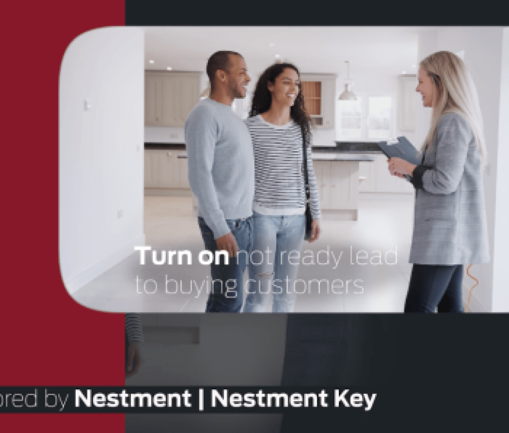Nestment Key: Turn “not ready” leads into buying customers